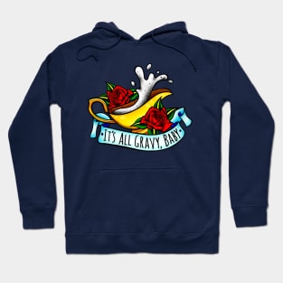 It's All Gravy, Baby Hoodie